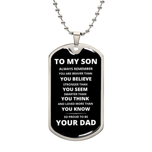 To My Son - Proud Dad - Dog Chain Necklace - White Font