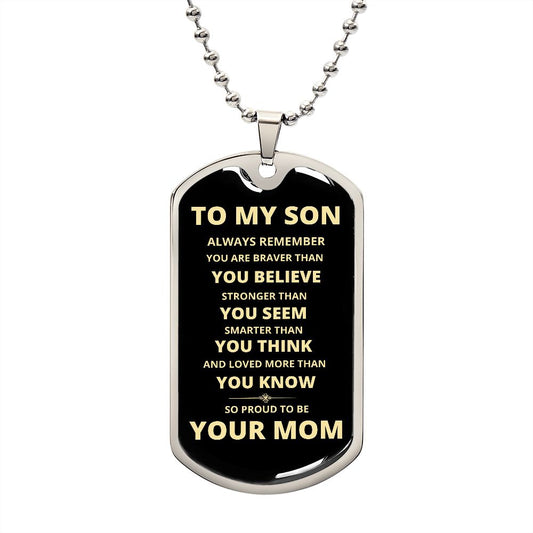 To My Son - Proud Mom - Dog Chain Necklace - Gold Font