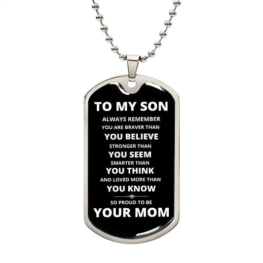 To My Son - Proud Mom - Dog Chain Necklace - White Font