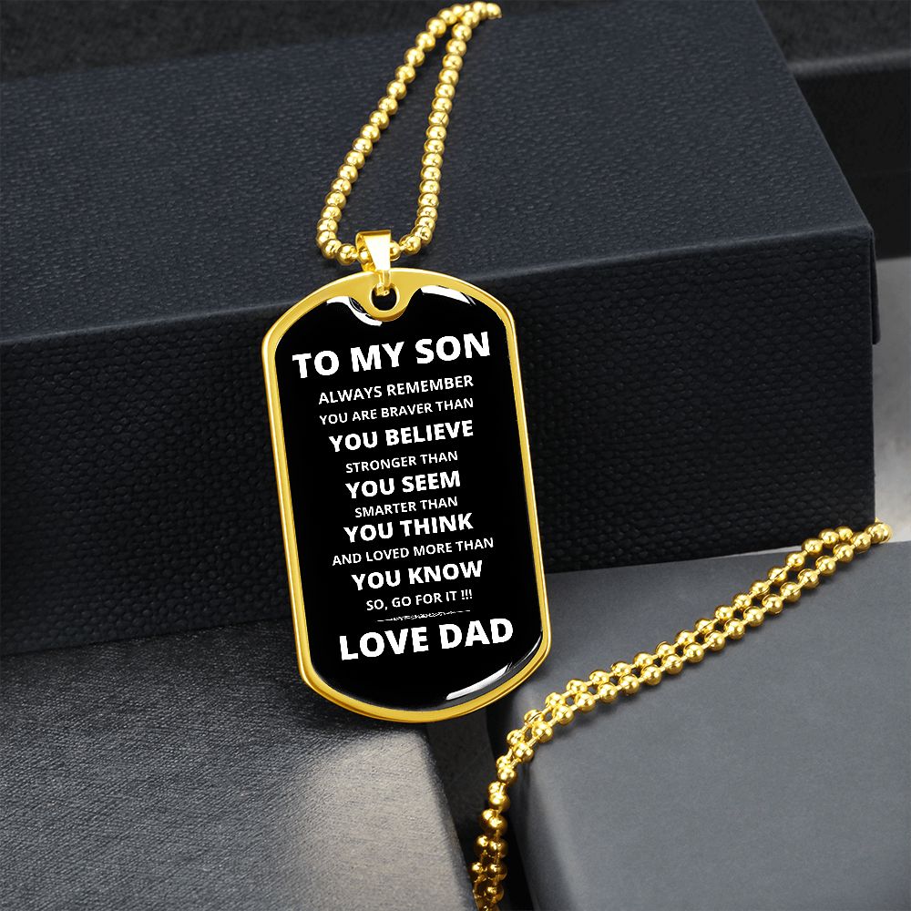 To My Son | Go For It Dog Tag Necklace | From Dad | White Font