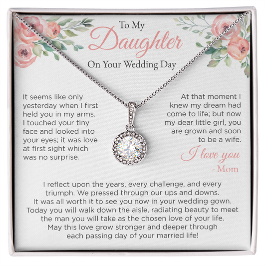 To My Daughter On Your Wedding Day Eternal Hope Necklace with White&Pink Card