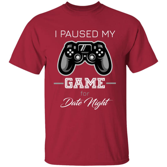 Paused Game for Date Night - G500 5.3 oz. T-Shirt