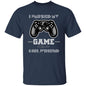 Paused Game for Girlfriend - D2  5.3 oz. T-Shirt