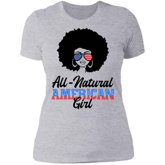 All-Natural American Girl - NL3900 Ladies' Boyfriend T-Shirt