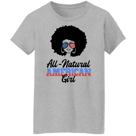 All-Natural American Girl - G500L Ladies' 5.3 oz. T-Shirt