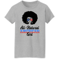 All-Natural American Girl - G500L Ladies' 5.3 oz. T-Shirt
