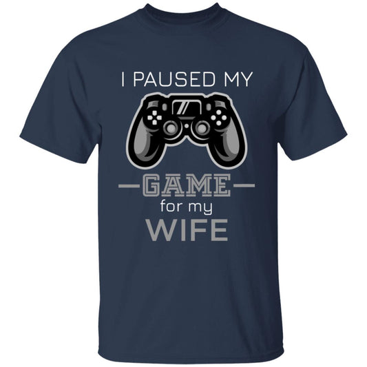 Paused Game for My Wife - Mens G500 5.3 oz. T-Shirt