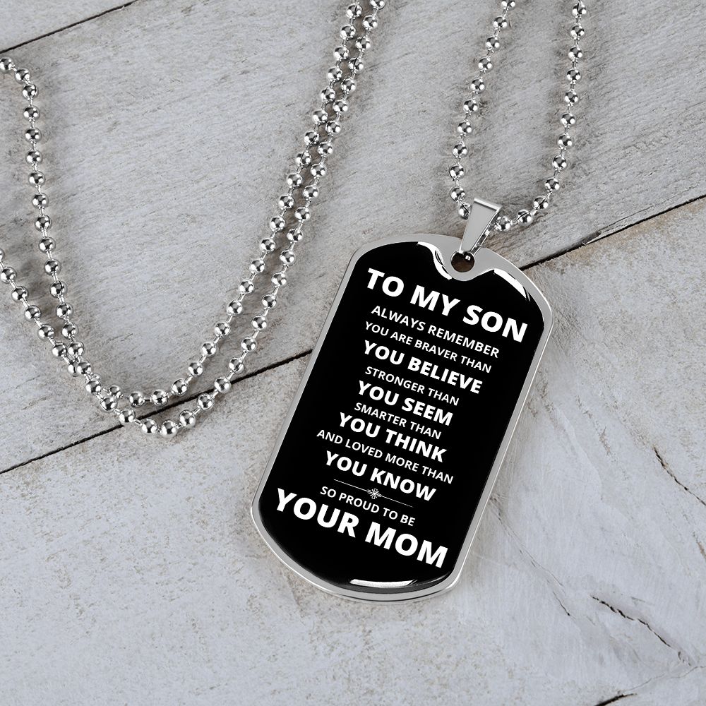 To My Son - Proud Mom - Dog Chain Necklace - White Font