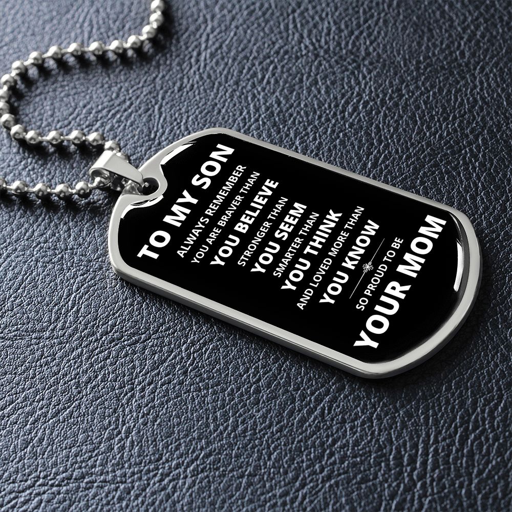 To My Son - Proud Mom - Dog Chain Necklace - White Font