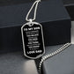 To My Son | Go For It Dog Tag Necklace | From Dad | White Font