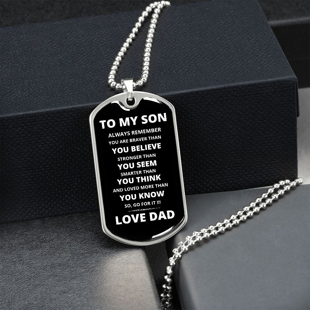To My Son | Go For It Dog Tag Necklace | From Dad | White Font