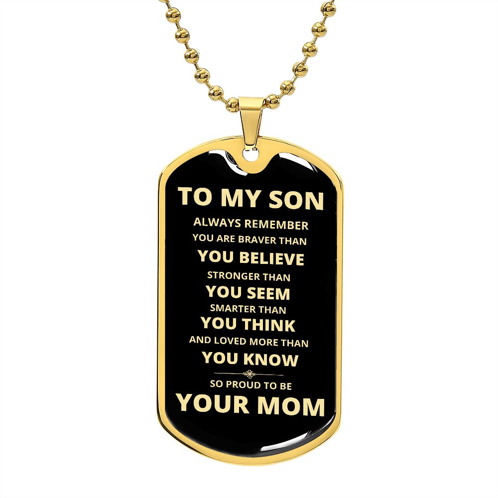 To My Son - Proud Mom - Dog Chain Necklace - Gold Font