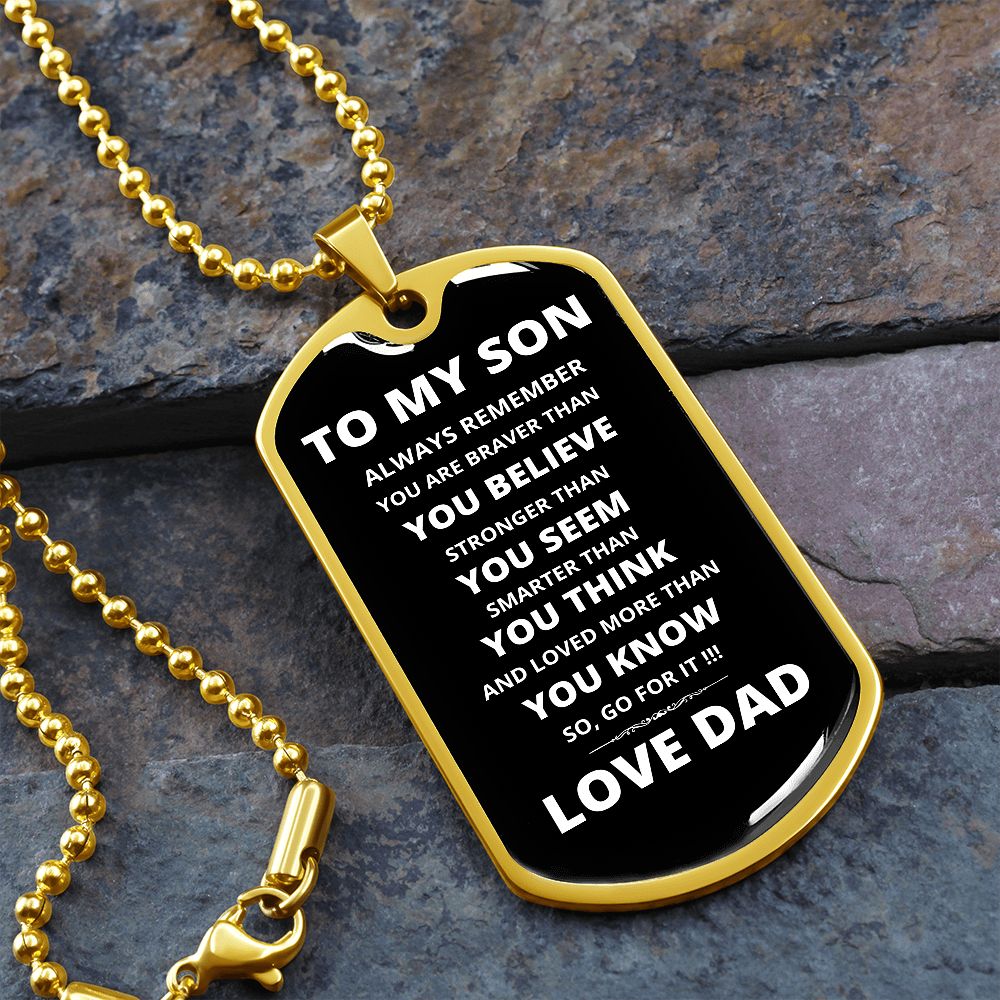 To My Son | Go For It Dog Tag Necklace | From Dad | White Font