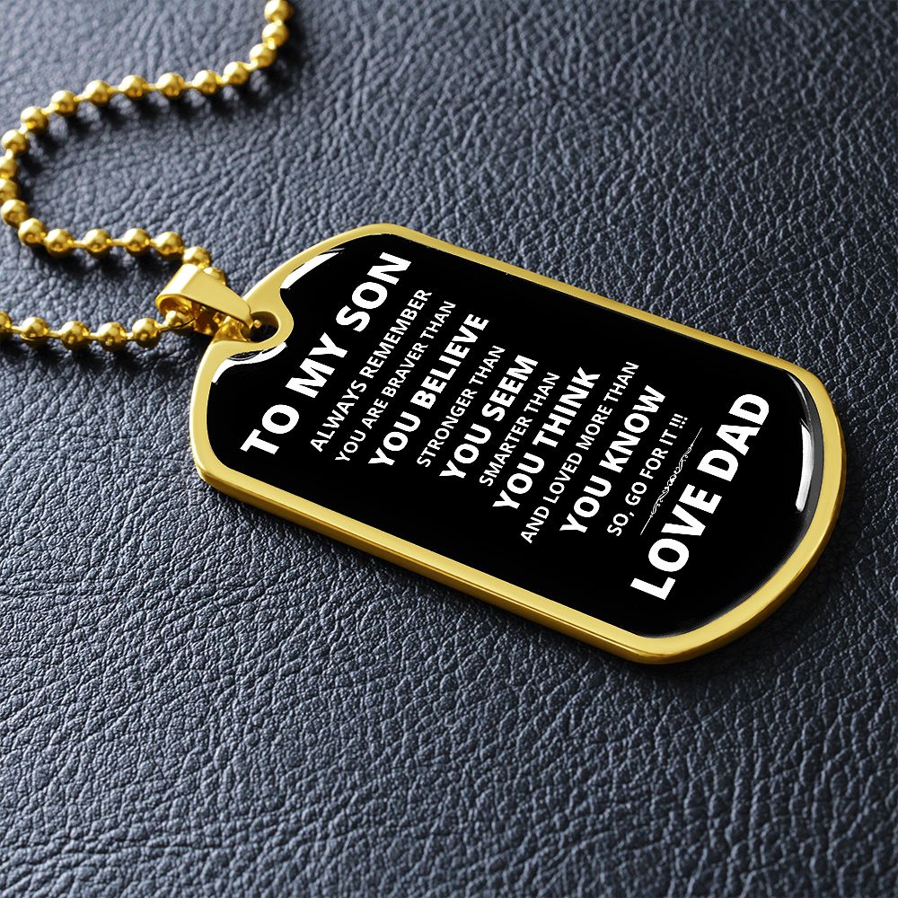 To My Son | Go For It Dog Tag Necklace | From Dad | White Font