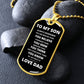To My Son | Go For It Dog Tag Necklace | From Dad | White Font
