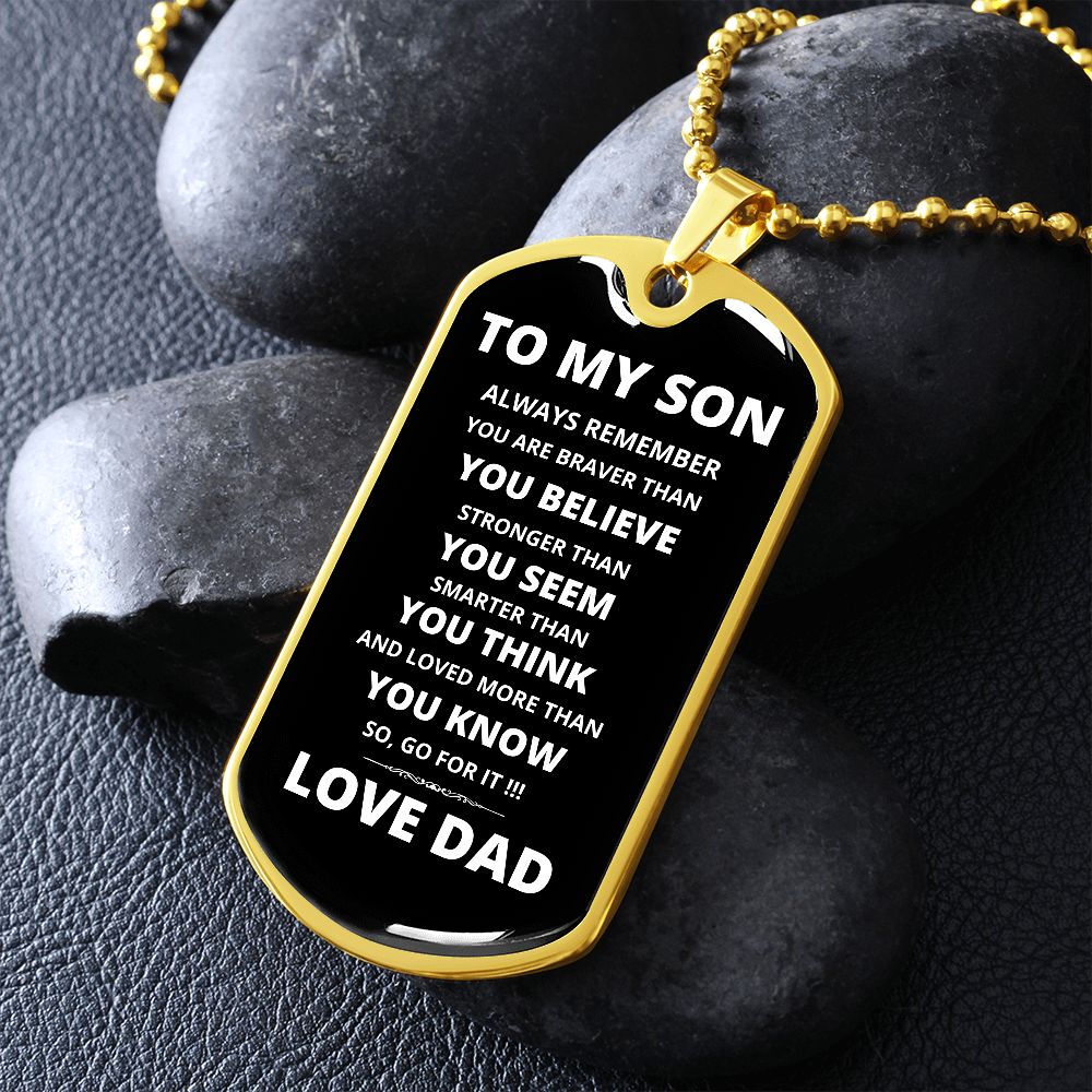 To My Son | Go For It Dog Tag Necklace | From Dad | White Font