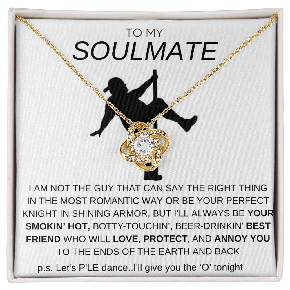 To My Soulmate Love Knot Necklace - Baseball Cap Wearing Best Friend - Pole Dancing Soulmate Gift for Valentine's Day, Anniversary, Birthday - WC