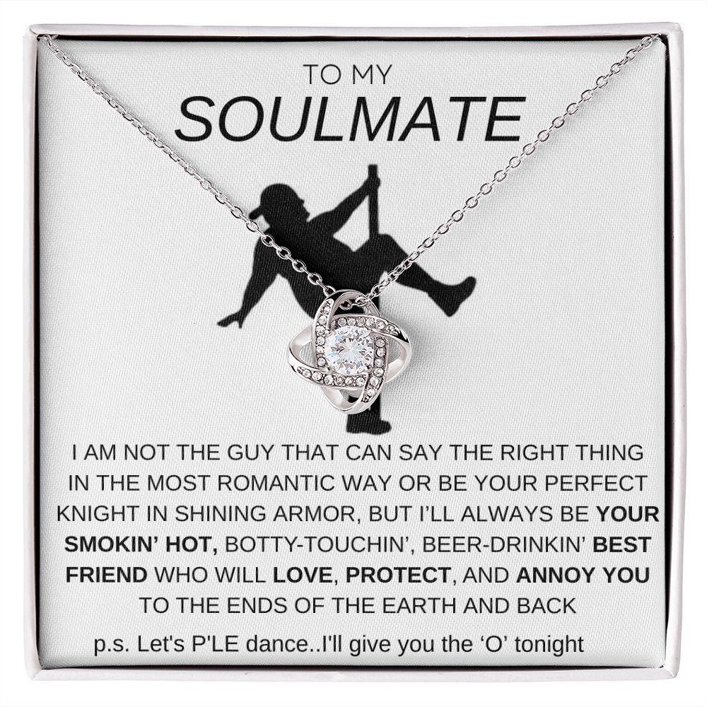 To My Soulmate Love Knot Necklace - Baseball Cap Wearing Best Friend - Pole Dancing Soulmate Gift for Valentine's Day, Anniversary, Birthday - WC