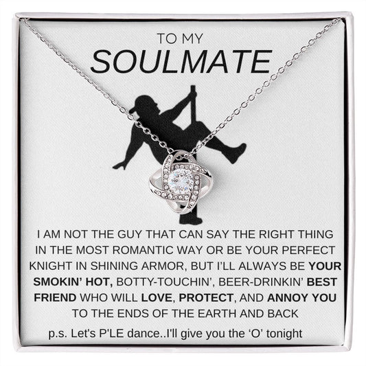 To My Soulmate Love Knot Necklace - Baseball Cap Wearing Best Friend - Pole Dancing Soulmate Gift for Valentine's Day, Anniversary, Birthday - WC