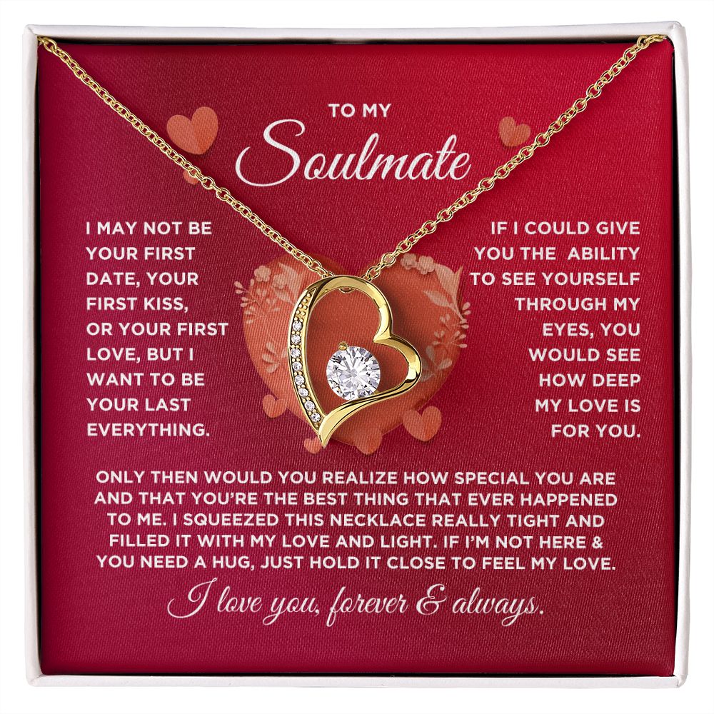 To My Soulmate Forever Love Heart Necklace - Valentine's Hearts - Valentine's Day Gift for Girlfriend, Fiance' Wife