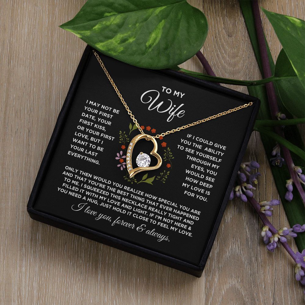 To My Wife Forever Love Circled with Flowers Necklace - Valentine Anniversary Birthday Gift for Wife