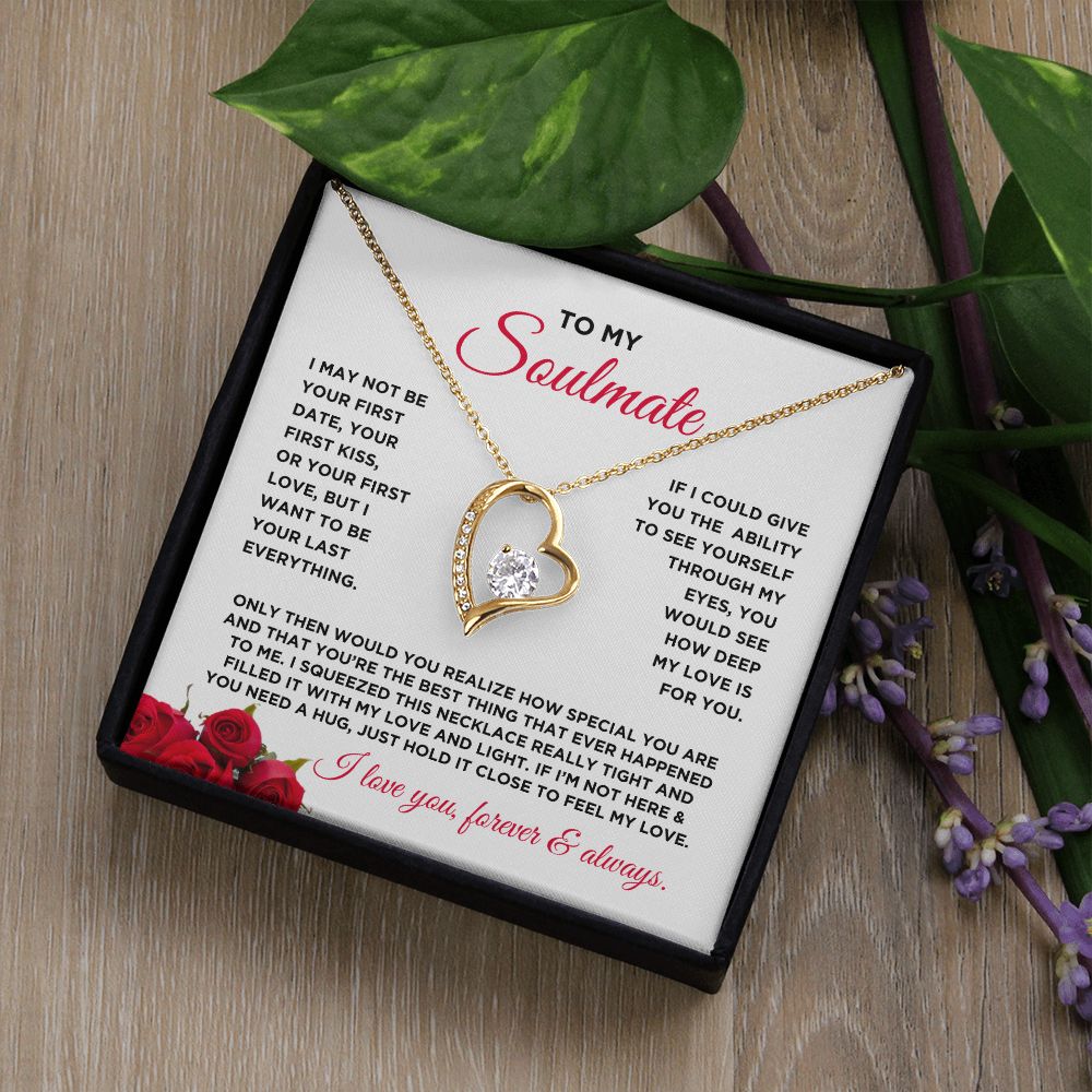 To My Soulmate Forever Love Heart Necklace - Roses Valentine's Day Gift for Girlfriend, Fiance' Wife