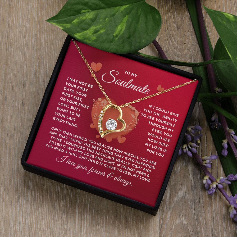 To My Soulmate Forever Love Heart Necklace - Valentine's Hearts - Valentine's Day Gift for Girlfriend, Fiance' Wife